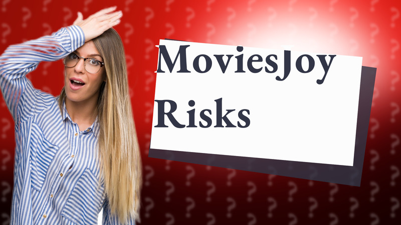 MoviesJoy Risks