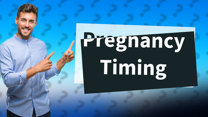 Pregnancy Timing