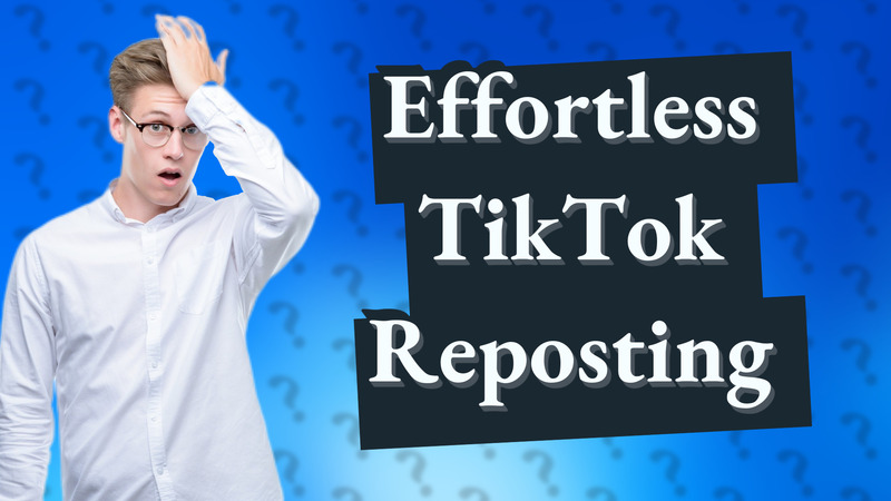 Effortless TikTok Reposting