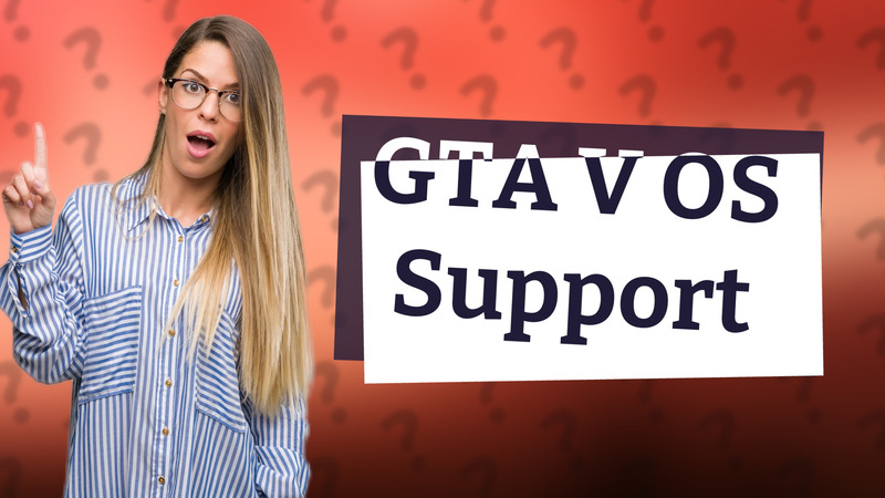 GTA V OS Support