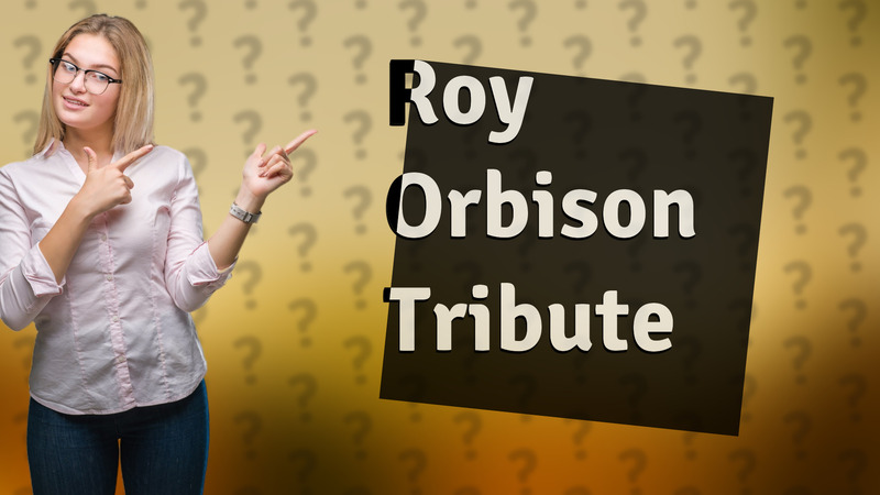 Roy Orbison Tribute