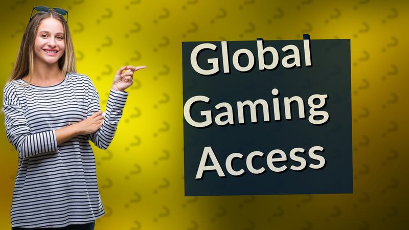 Global Gaming Access