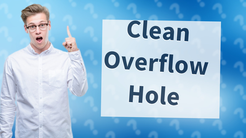Clean Overflow Hole
