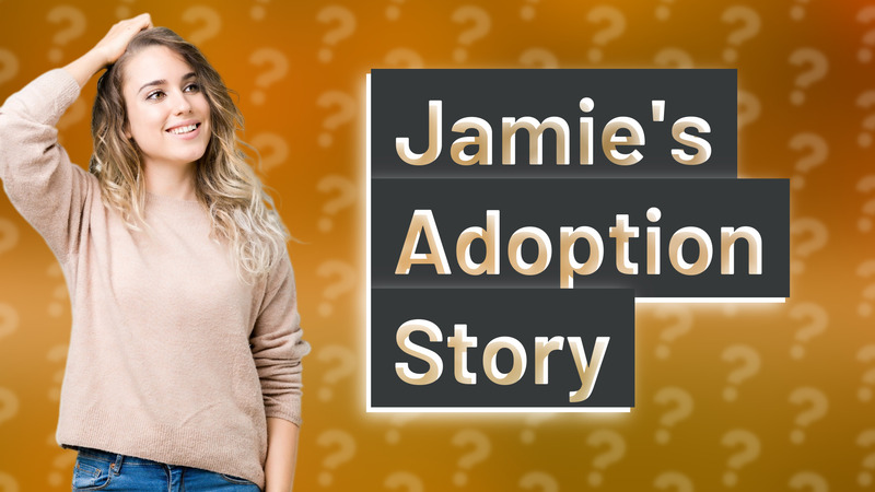 Jamie's Adoption Story
