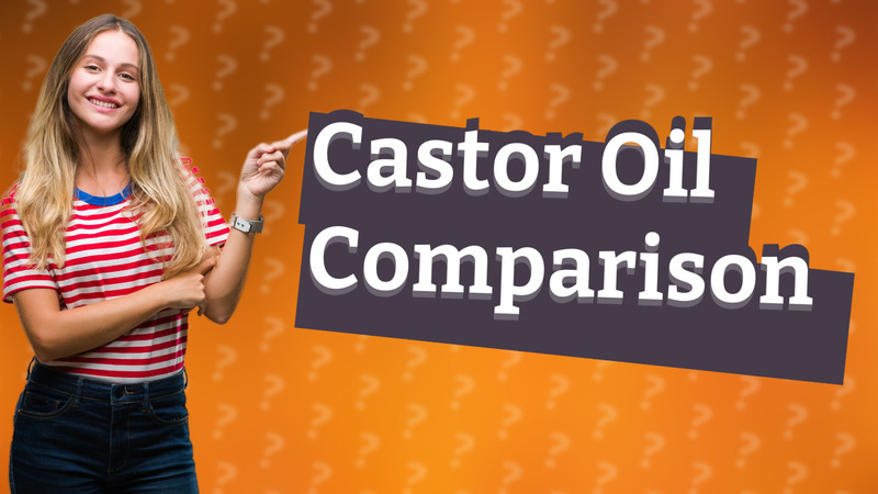 Castor Oil Comparison