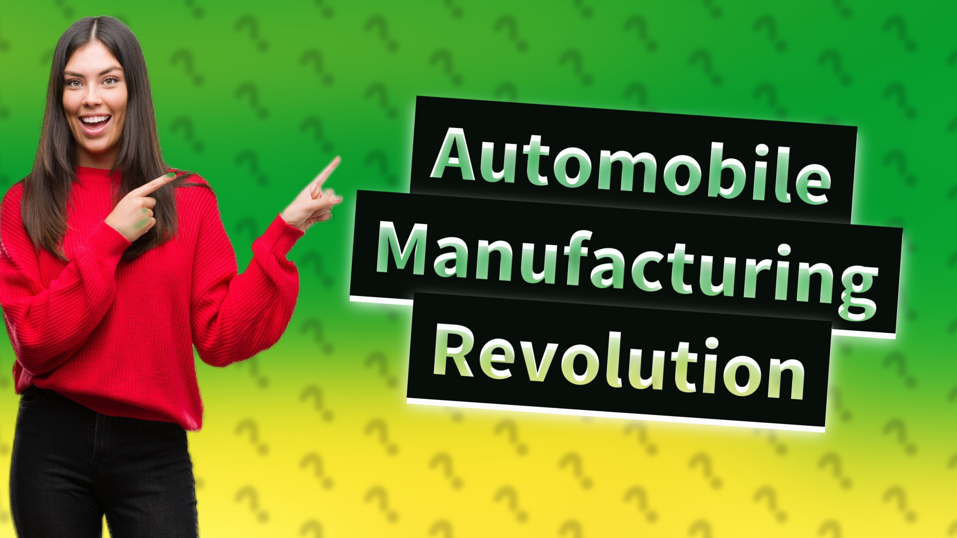 Automobile Manufacturing Revolution