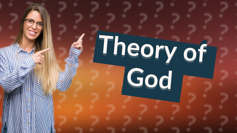 Theory of God