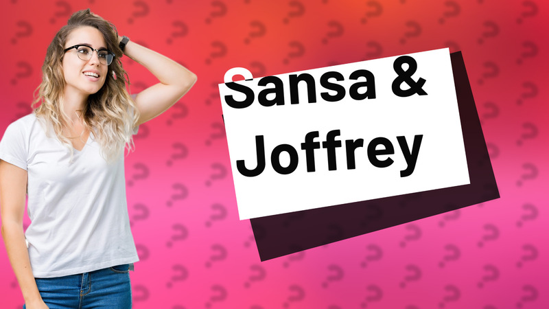 Sansa & Joffrey