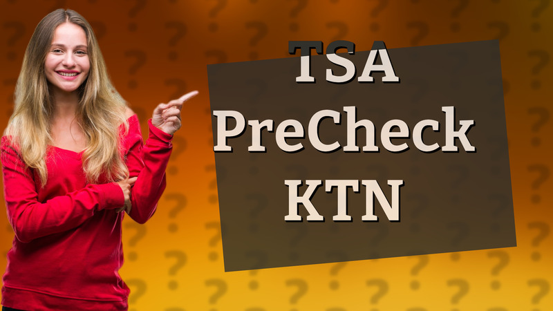 TSA PreCheck KTN