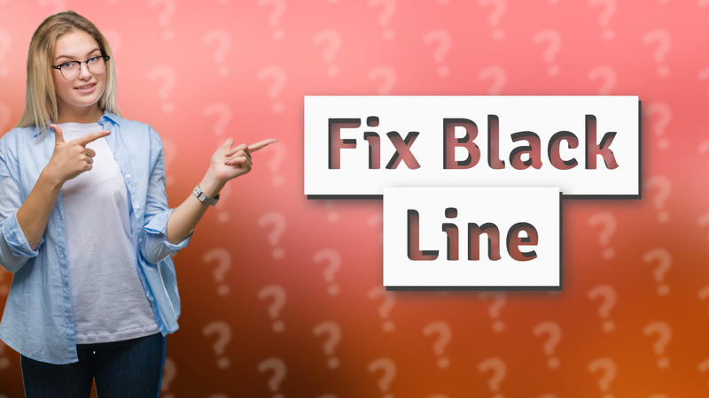 Fix Black Line