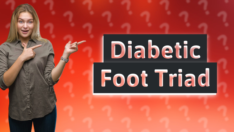 Diabetic Foot Triad