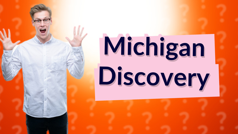 Michigan Discovery