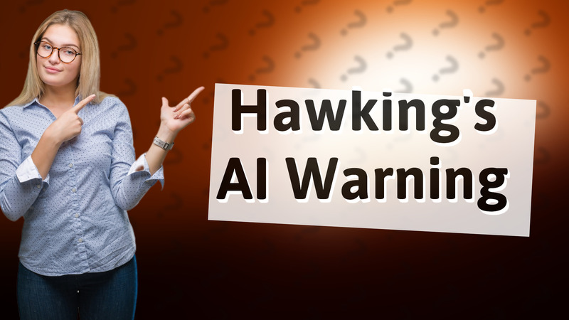 Hawking's AI Warning