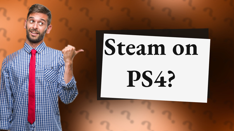 Steam on PS4?