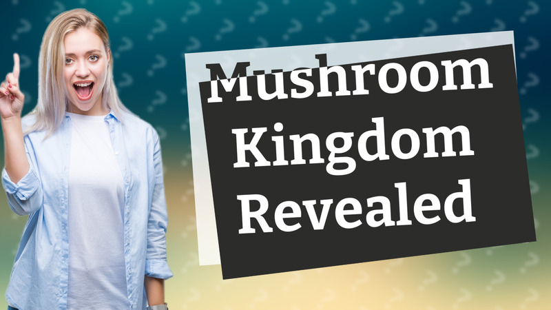 Mushroom Kingdom Revealed
