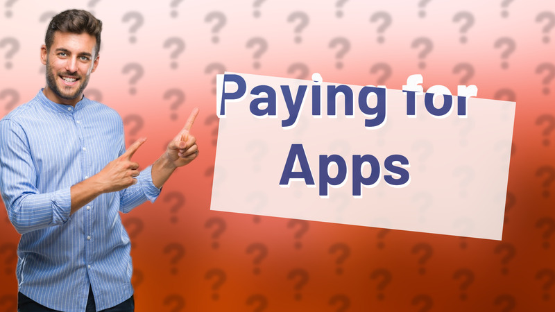 Paying for Apps