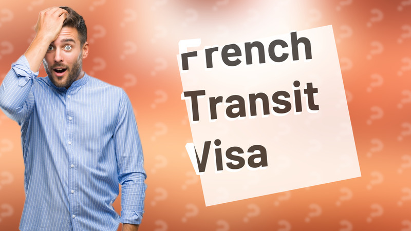 French Transit Visa