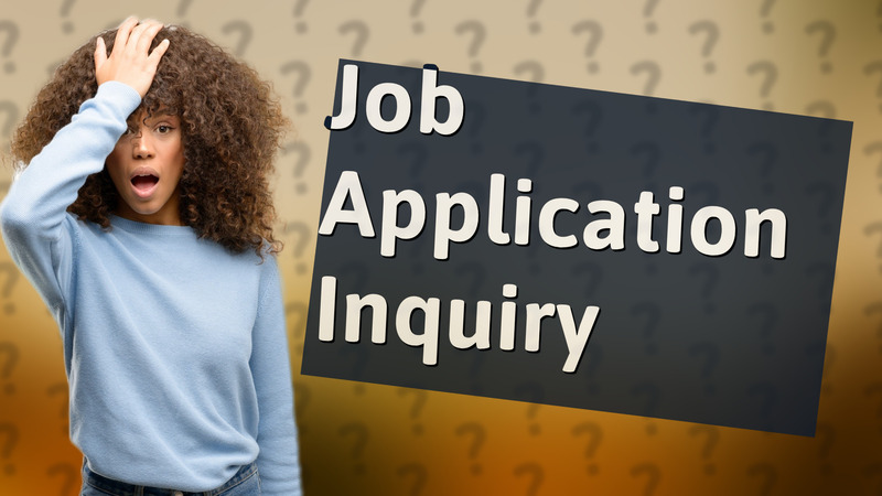 Job Application Inquiry
