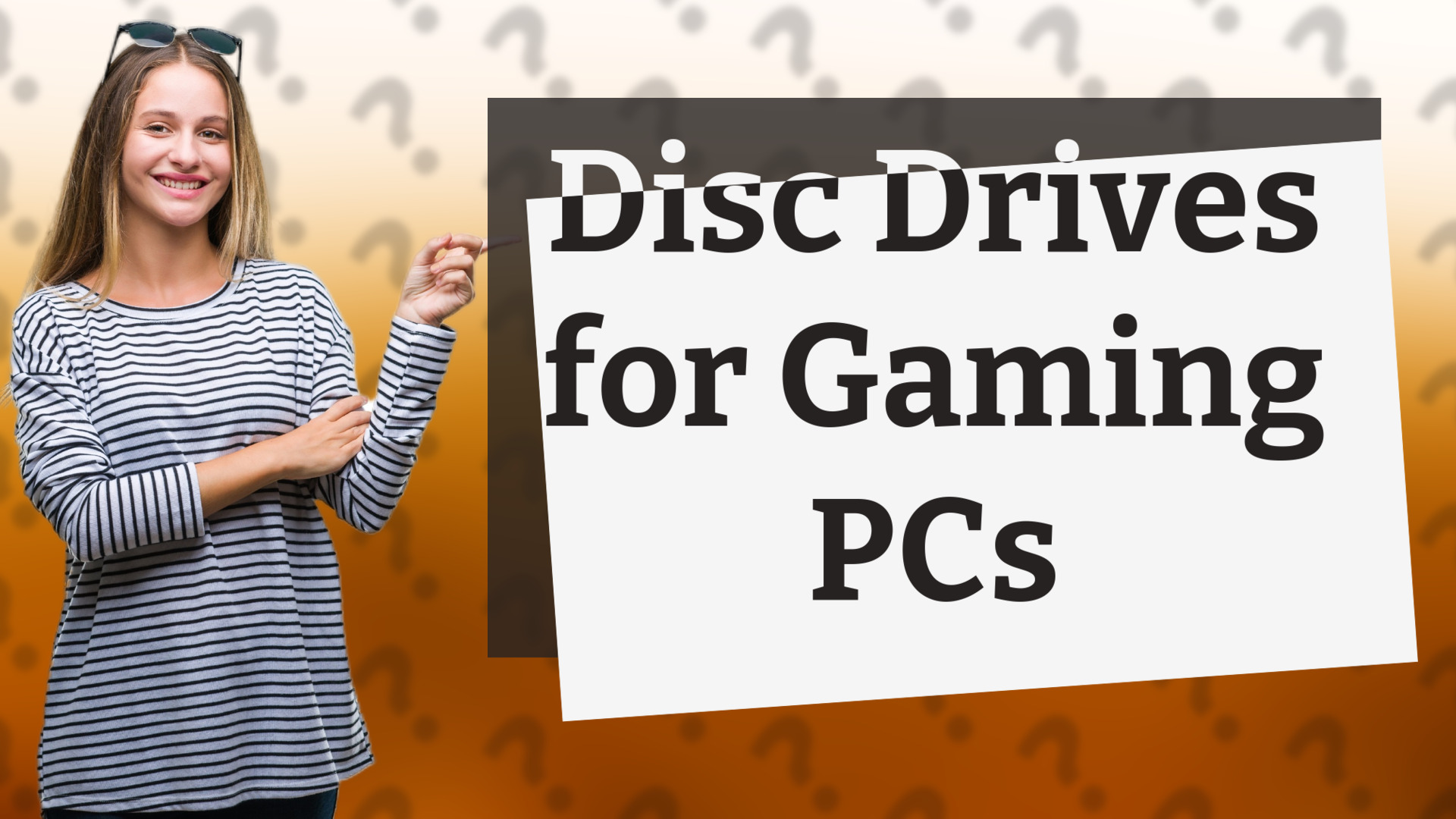 Disc Drives for Gaming PCs