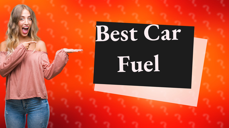 Best Car Fuel