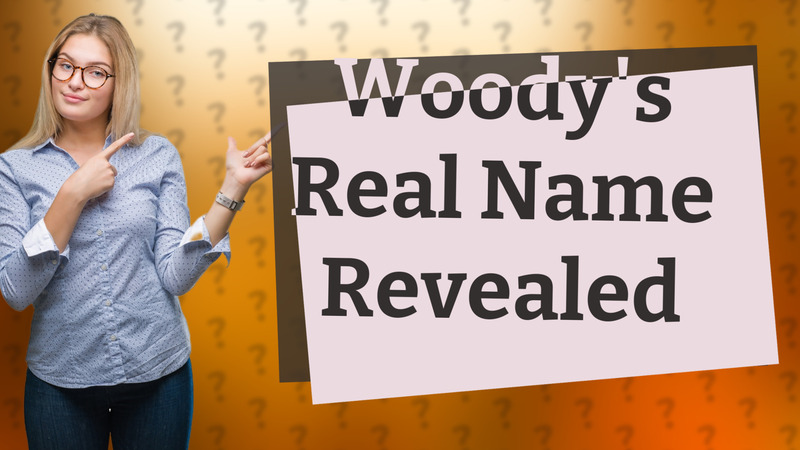 Woody's Real Name Revealed