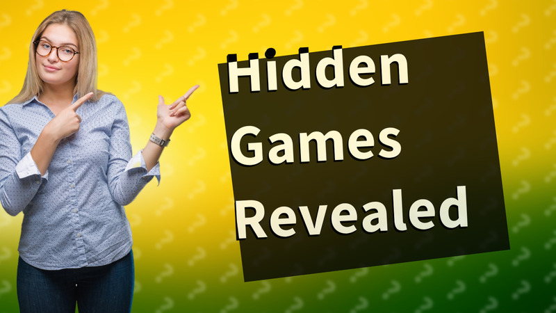 Hidden Games Revealed