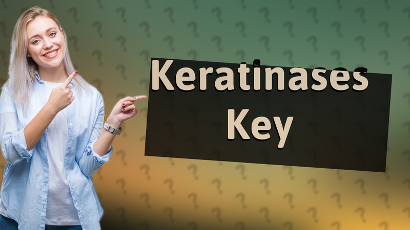 Keratinases Key