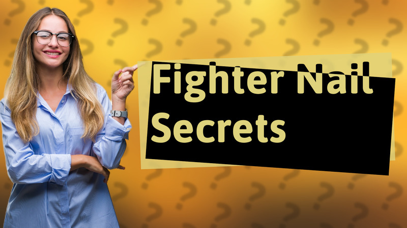 Fighter Nail Secrets