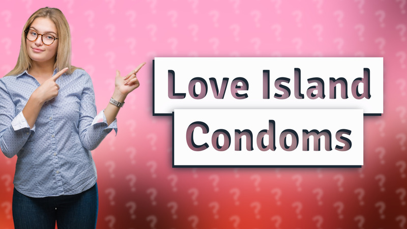 Love Island Condoms