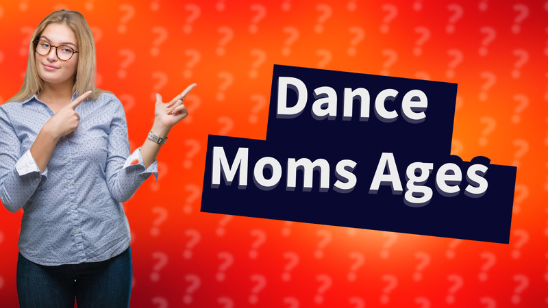 Dance Moms Ages