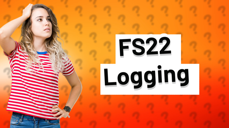 FS22 Logging