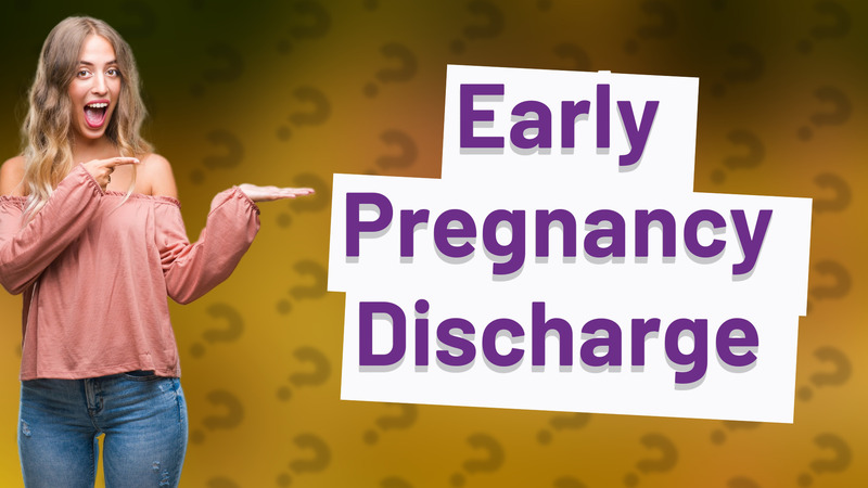Early Pregnancy Discharge