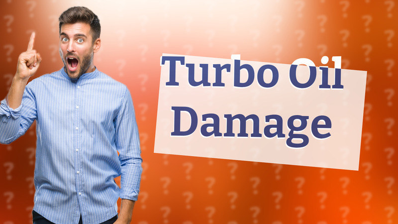 Turbo Oil Damage