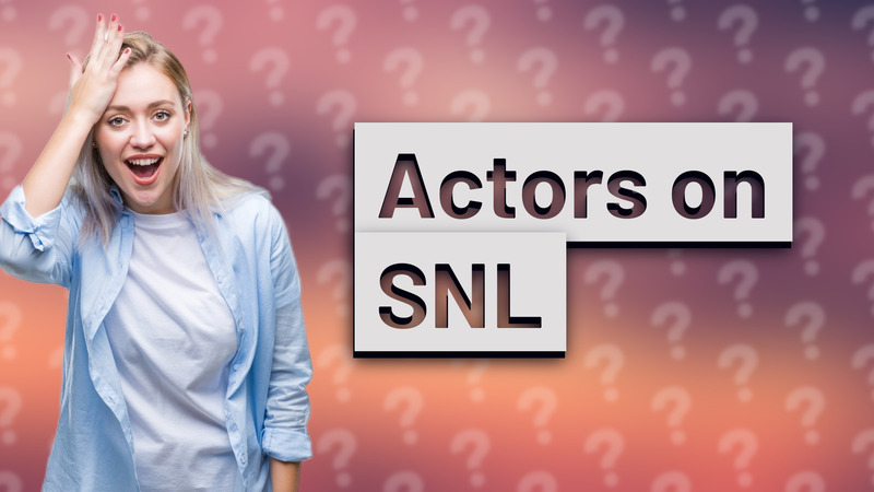 Actors on SNL