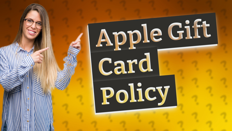 Apple Gift Card Policy