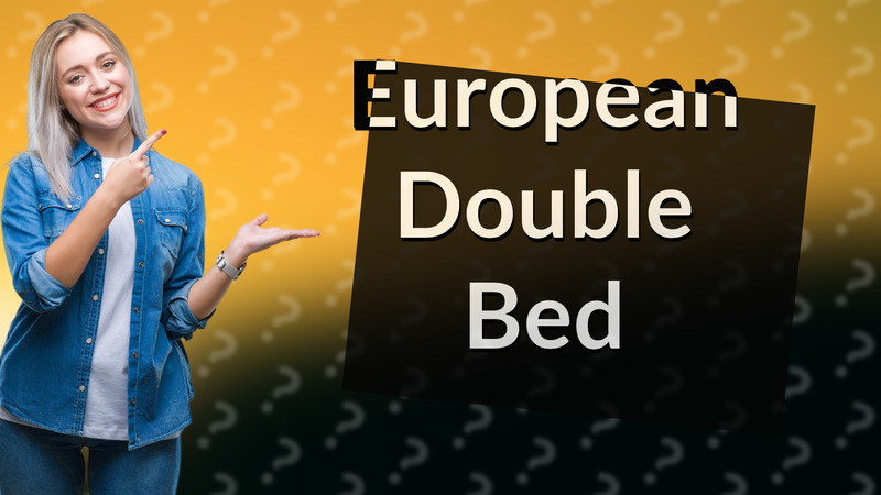 European Double Bed