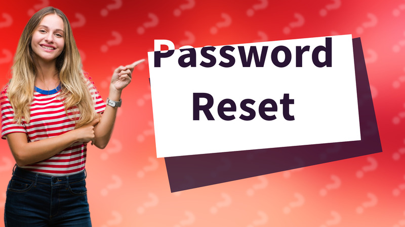 Password Reset
