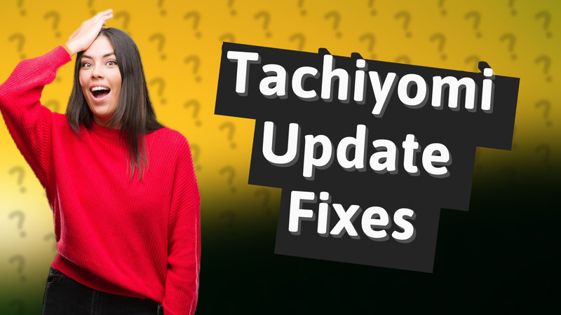 Tachiyomi Update Fixes