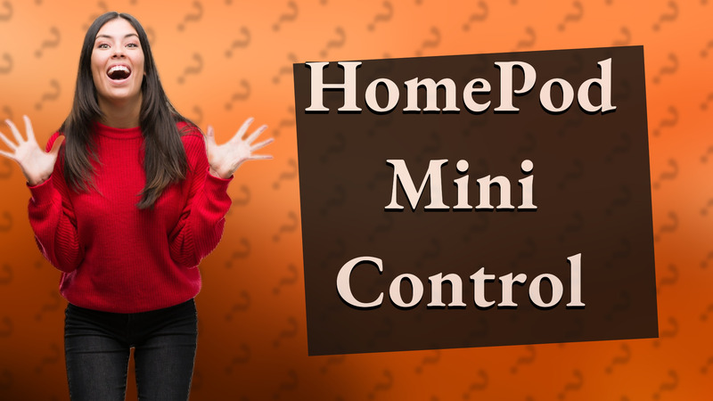 HomePod Mini Control