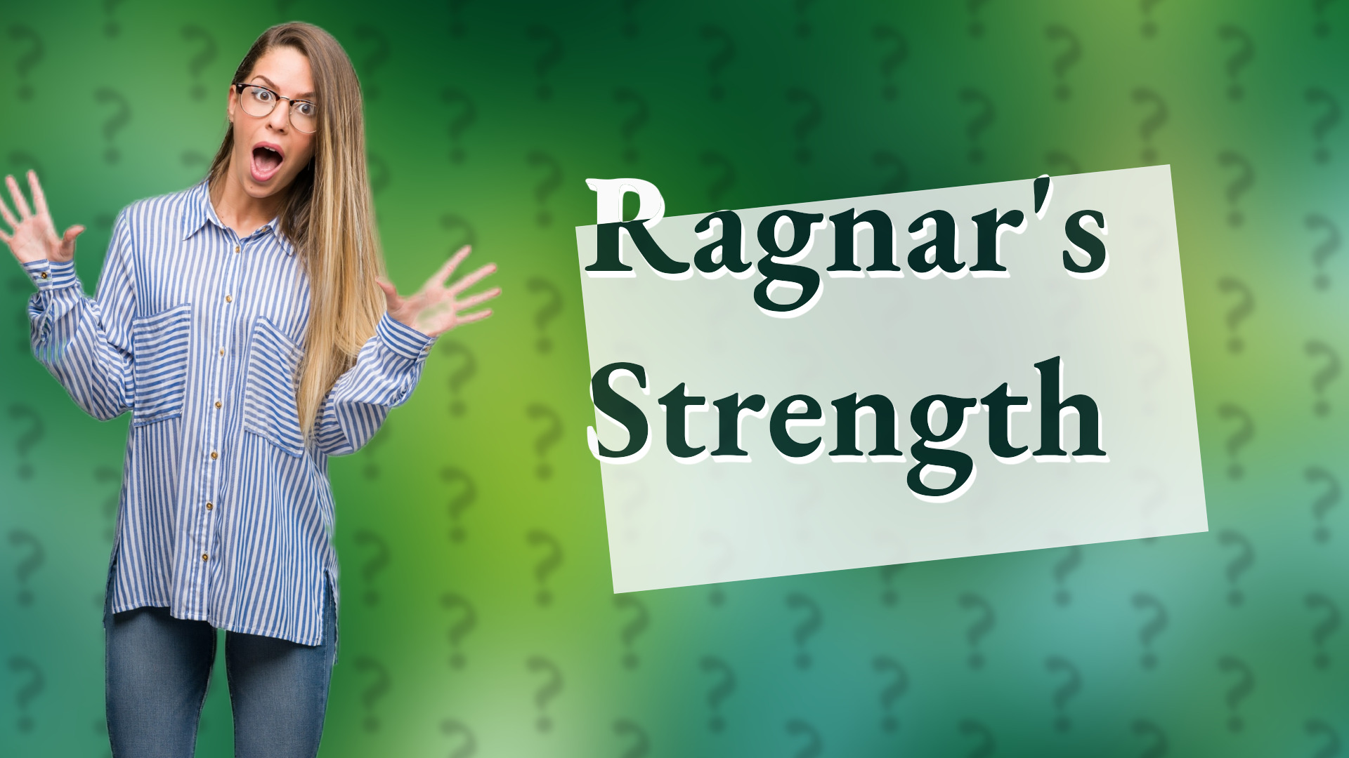 Ragnar's Strength