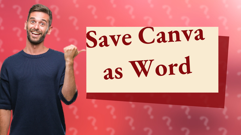 Save Canva as Word