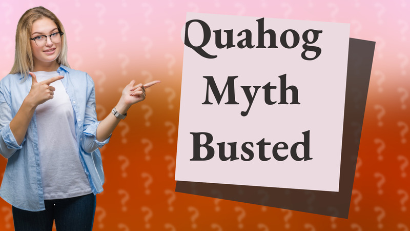 Quahog Myth Busted