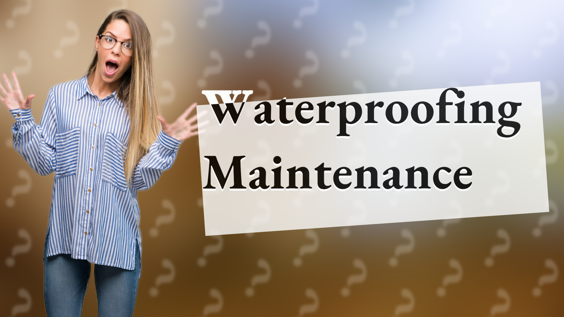 Waterproofing Maintenance