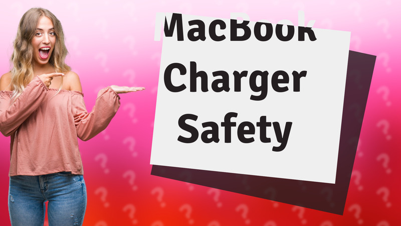 MacBook Charger Safety