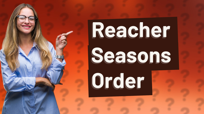 Reacher Seasons Order