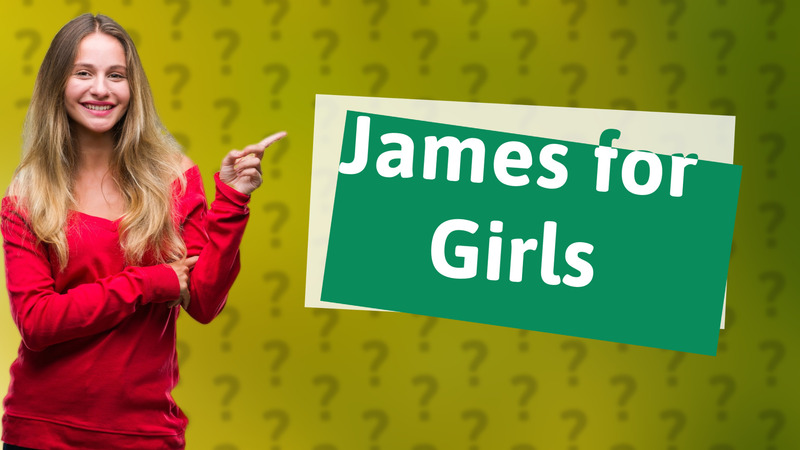 James for Girls