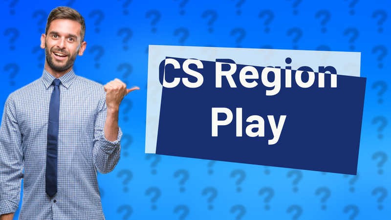 CS Region Play