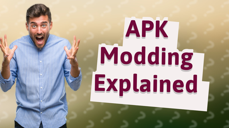APK Modding Explained
