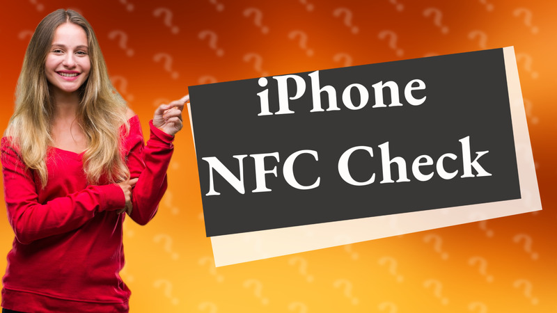 iPhone NFC Check