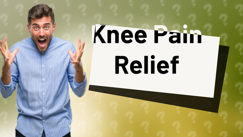 Knee Pain Relief
